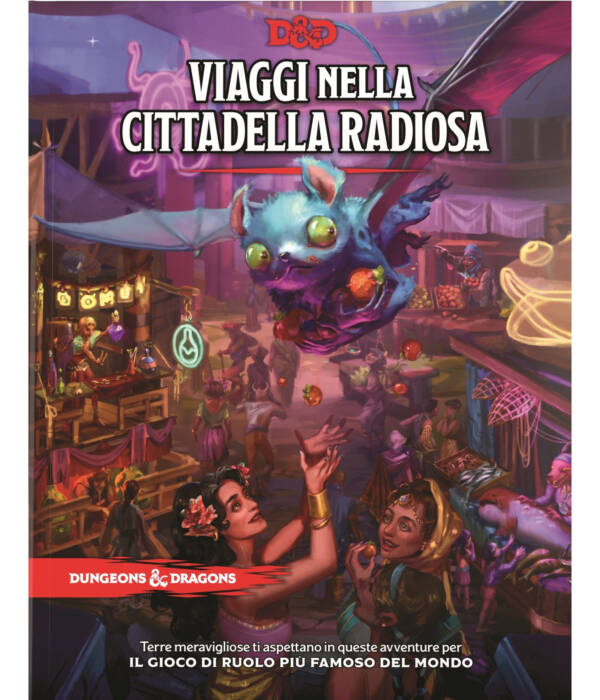 D&D 5.0 - DUNGEONS AND DRAGONS: VIAGGI NELLA CITTADELLA RADIOSA - ITA