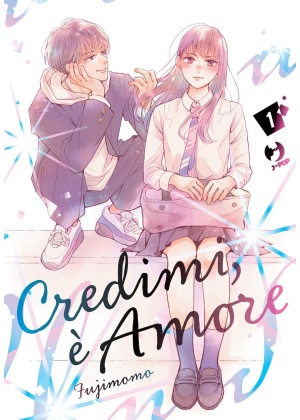 CREDIMI E' AMORE 1
