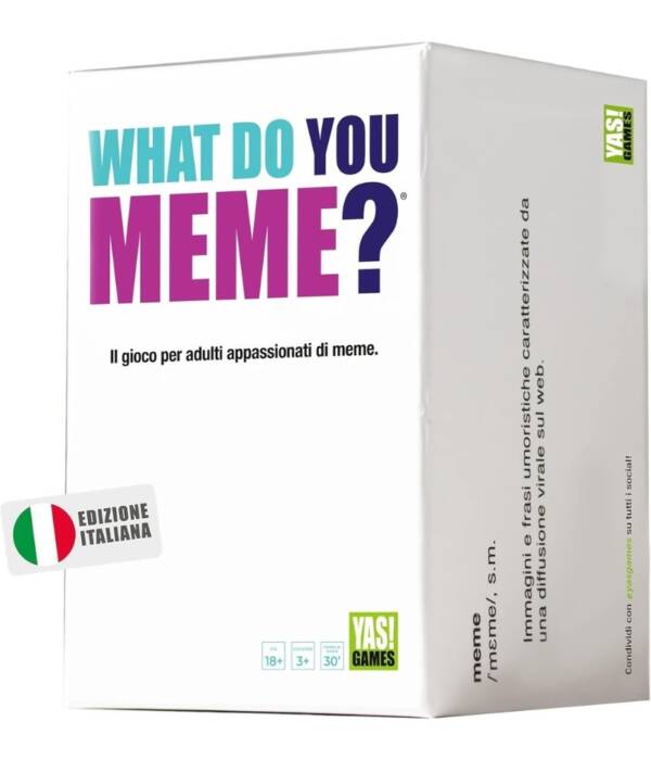 WHAT DO YOU MEME - ITA