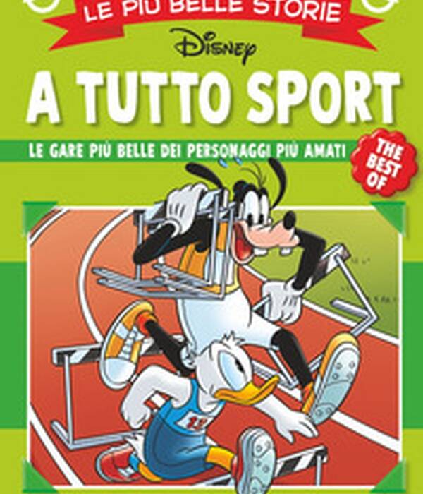 LE PI? BELLE STORIE A TUTTO SPORT