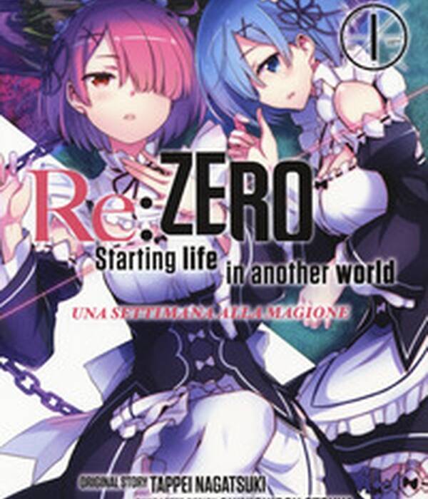 RE:ZERO - IL MANGA 1 (SECONDA STAGIONE) - UNA SETTIMANA ALLA MAGIONE