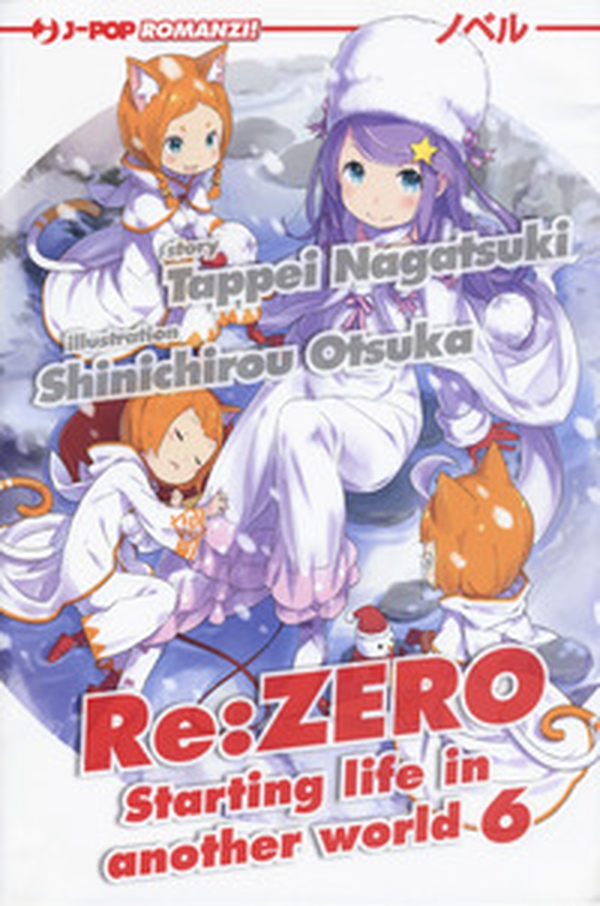 RE:ZERO LIGHT NOVEL 6