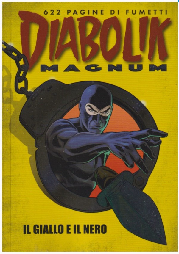 DIABOLIK MAGNUM - IL GIALLO E IL NERO n. 1 - 6/6/2024