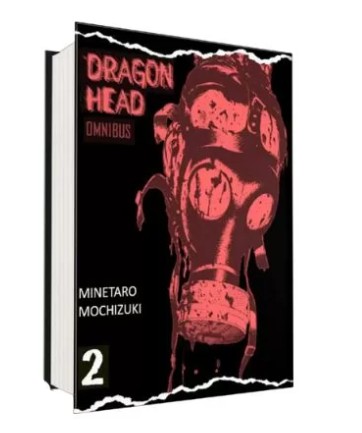 DRAGON HEAD OMNIBUS 2 (DI 2)