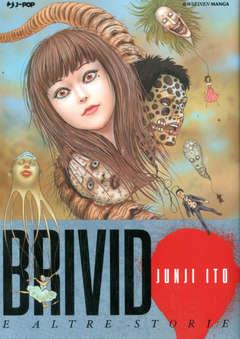 JUNJI ITO COLLECTION: BRIVIDO E ALTRE STORIE