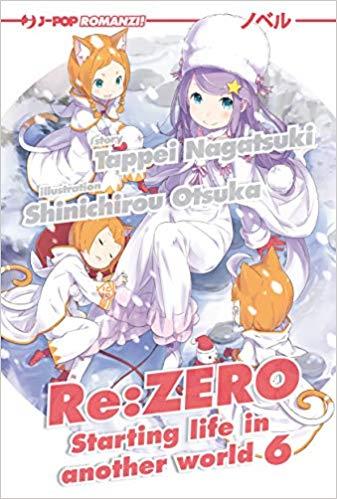 RE:ZERO LIGHT NOVEL 6