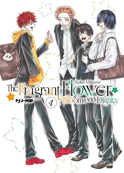 THE FRAGRANT FLOWER BLOOMS WITH 4