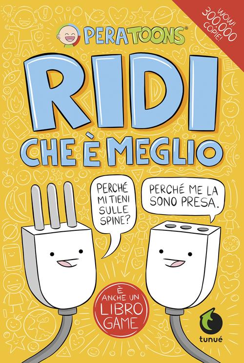 PERA TOONS - RIDI CHE ? MEGLIO