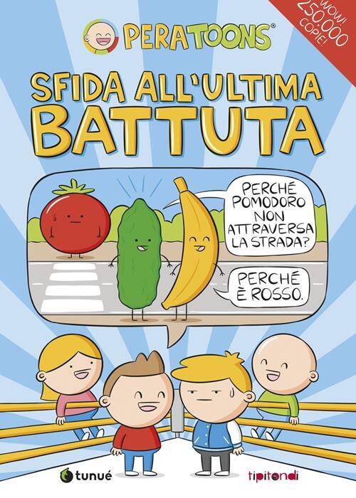 PERA TOONS SFIDA ALL'ULTIMA BATTUTA
