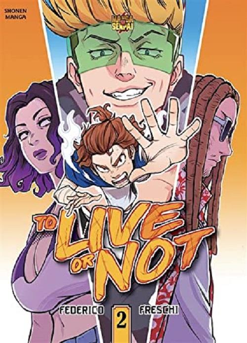 TO LIVE OR NOT 2