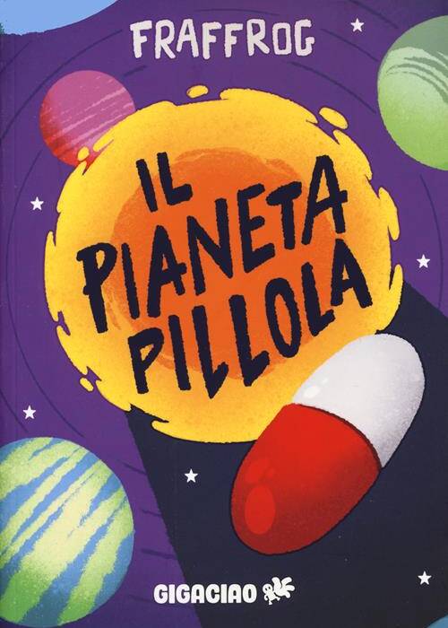 IL PIANETA PILLOLA